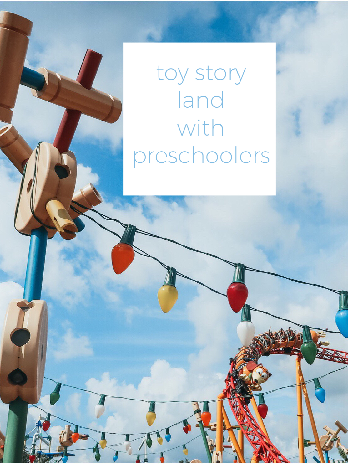 toy story land with preschoolers 